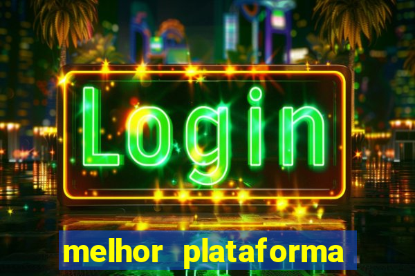 melhor plataforma para jogar de madrugada